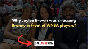 Why-Jaylen-Brown-was-criticizing-Bronny-in-front-of-WNBA-players